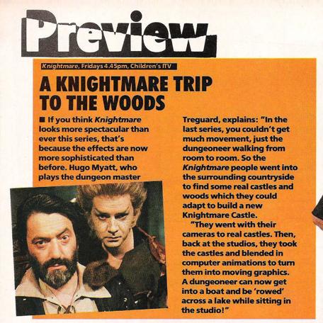 A preview panel for Knightmare in the 08/09/1990 issue of Look In Magazine where Treguard talks about the new location filming (p.26).